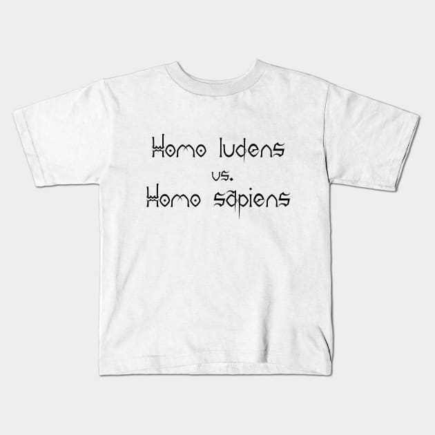 Homo sapiens vs. Homo ludens Kids T-Shirt by stefy